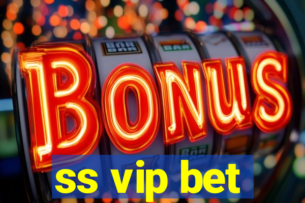 ss vip bet